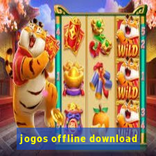 jogos offline download